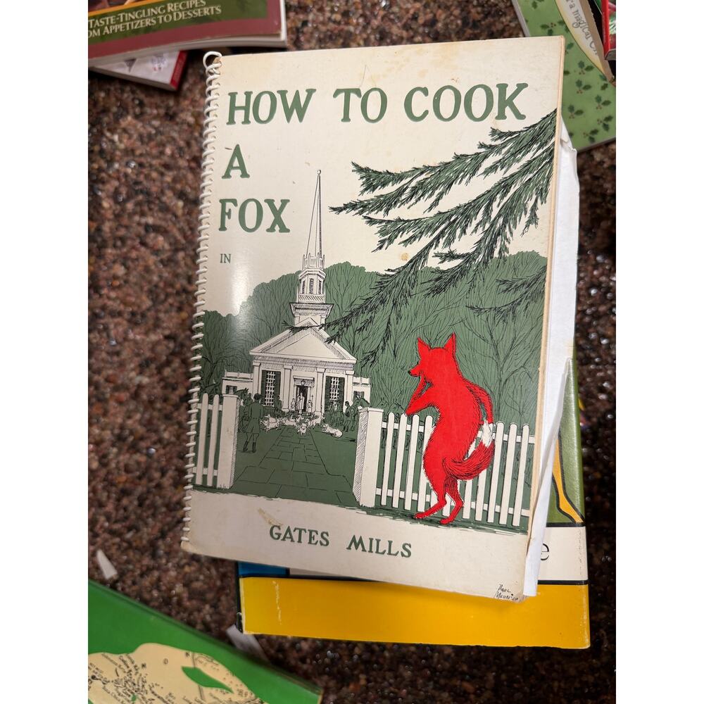 Vintage Gates Mills Ohio Cookbook Spiral Bound How To Cook a Fox Cover Recipes - Picture 2 of 12